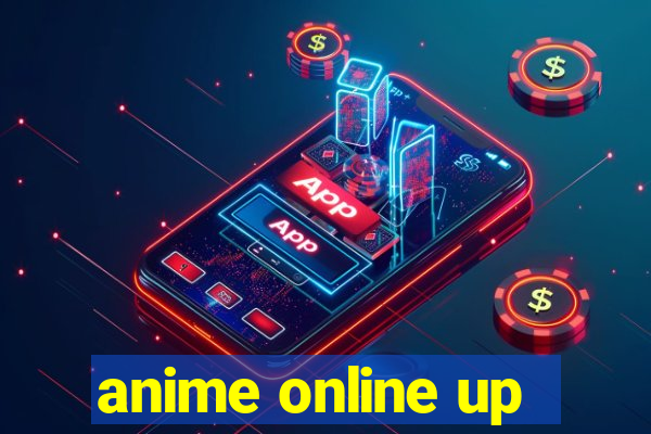 anime online up